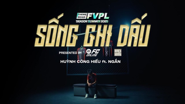 FC Online bắt tay Bạn Có Tài Mà ra mắt MV tiếp lửa FVPL Summer 2025