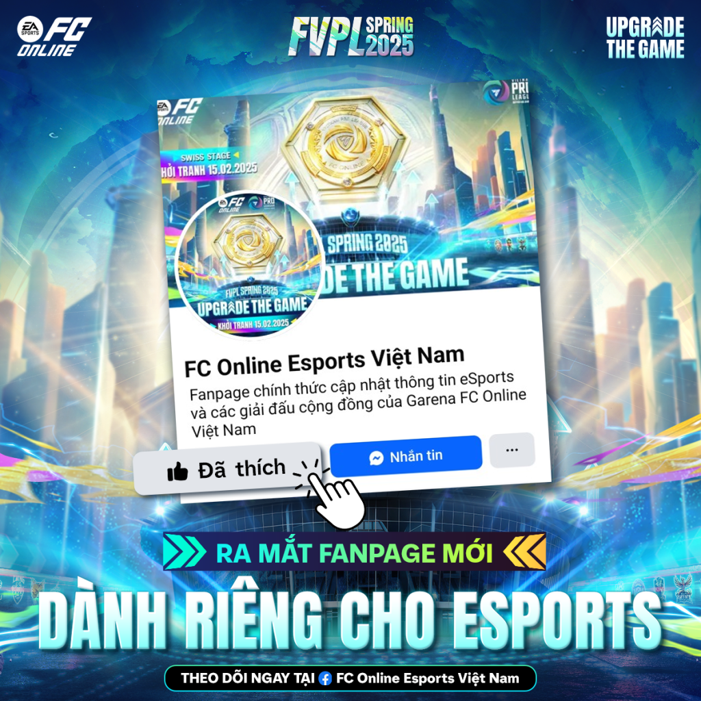 Ra mắt fanpage FC Online Esports Việt Nam – Điểm đến mới cho cộng đồng giải đấu của FC Online